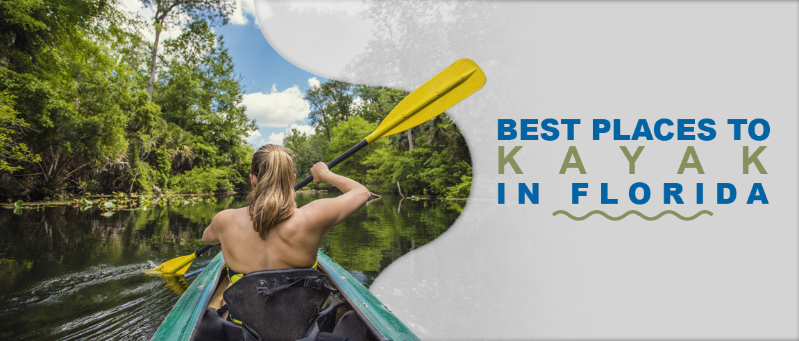 Best places to kayak in florida