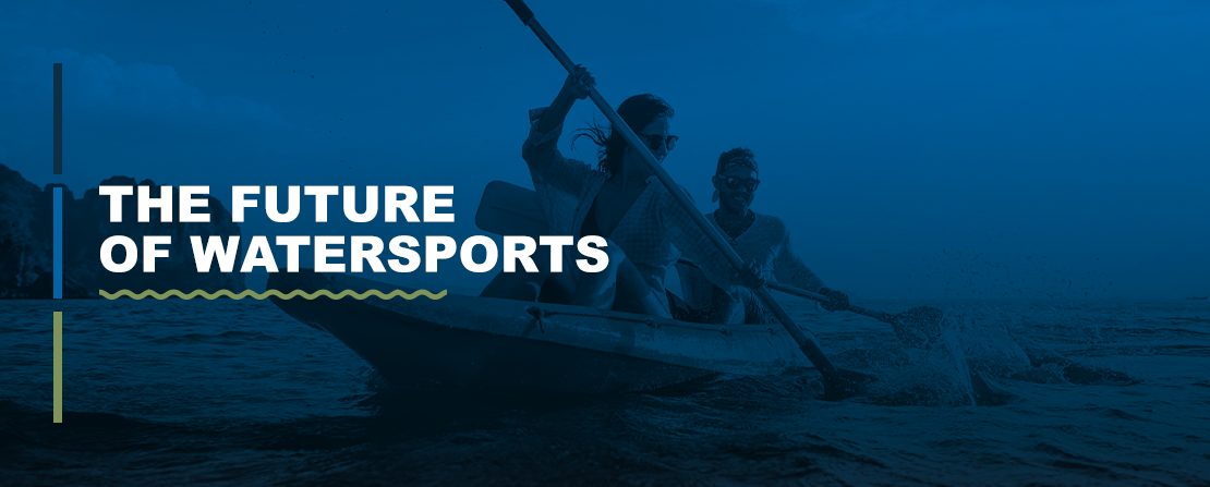 The Future of Watersports