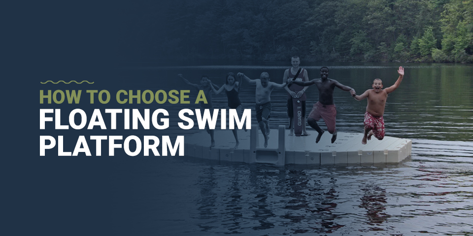 How to choose a floating swim platform