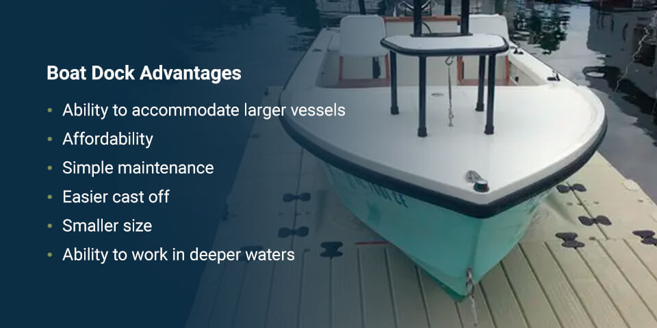 Boat Dock Advantages