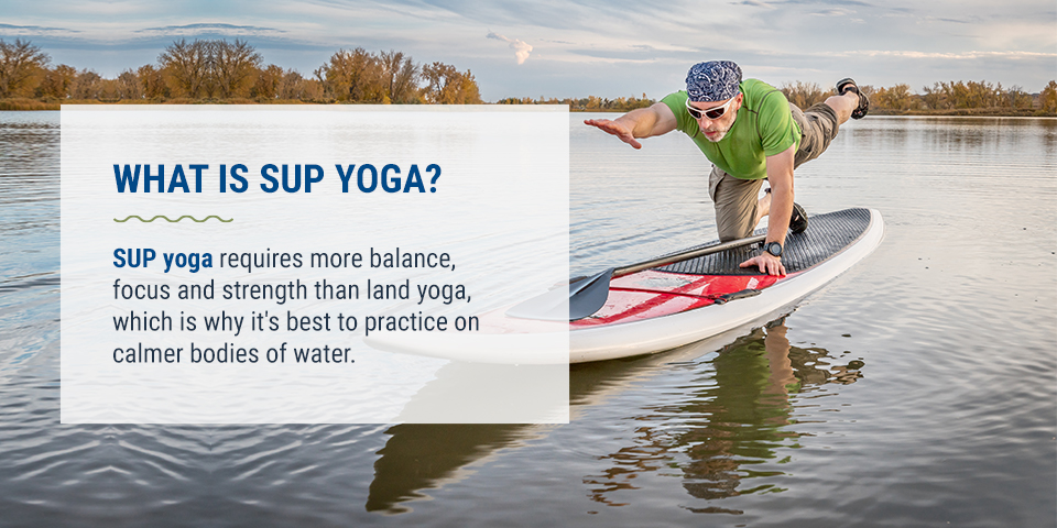 What is SUP Yoga?