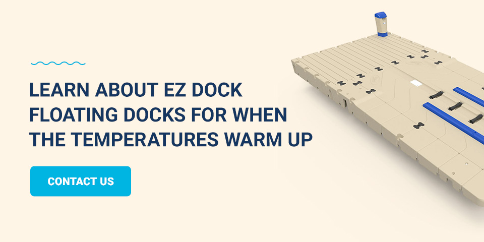 Learn about EZ Dock floating docks for when the temperatures warm up